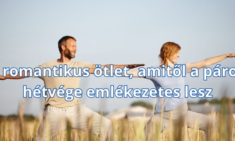 7 romantikus ötlet