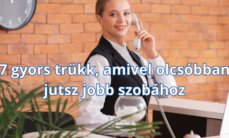7 gyors trükk