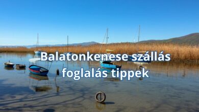 Balatonkenese szállás foglalás tippek
