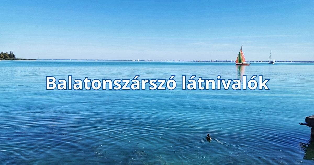 Balatonszárszó látnivalók