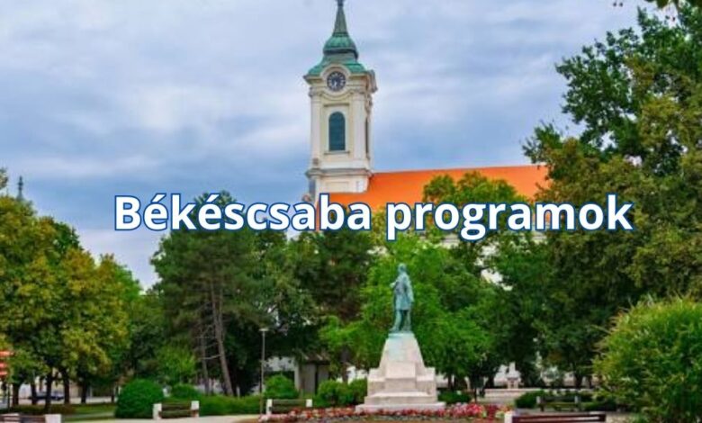 Békéscsaba programok