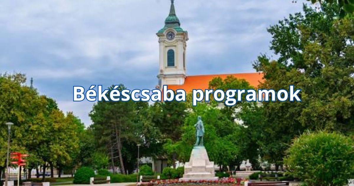 Békéscsaba programok