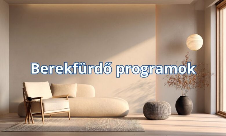 Berekfürdő programok