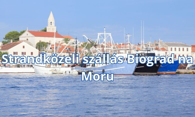 Strandközeli szállás Biograd na Moru