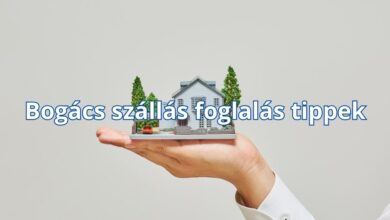 Bogács szállás foglalás tippek
