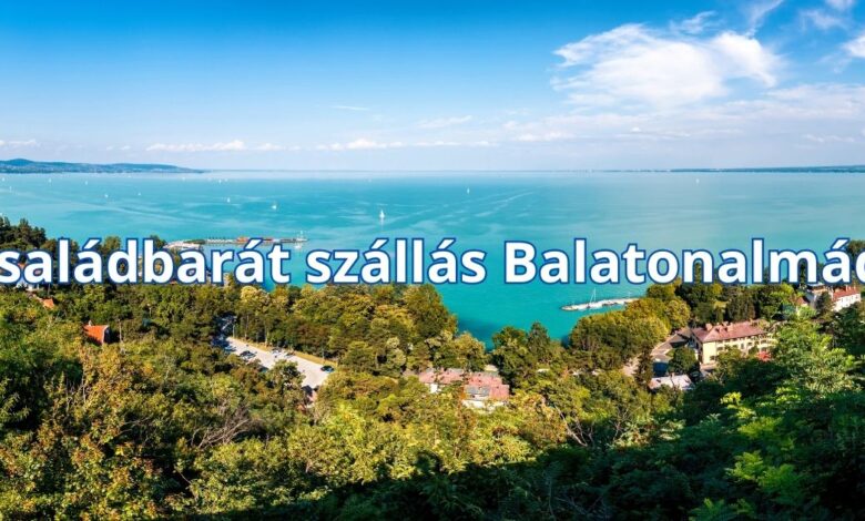 Családbarát szállás Balatonalmádi