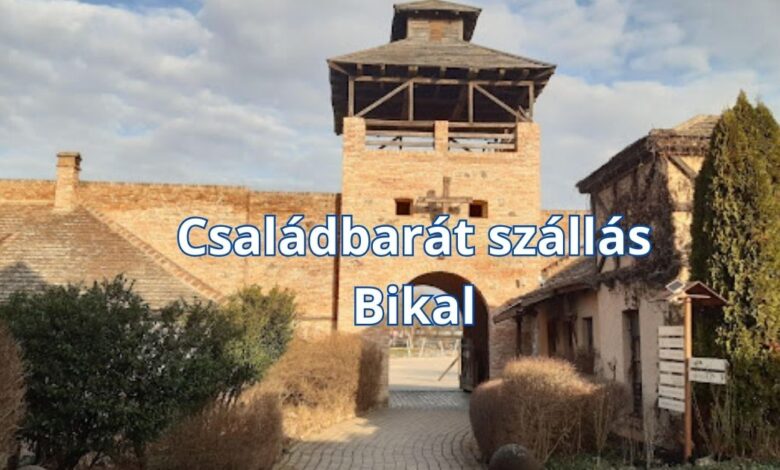 Családbarát szállás Bikal