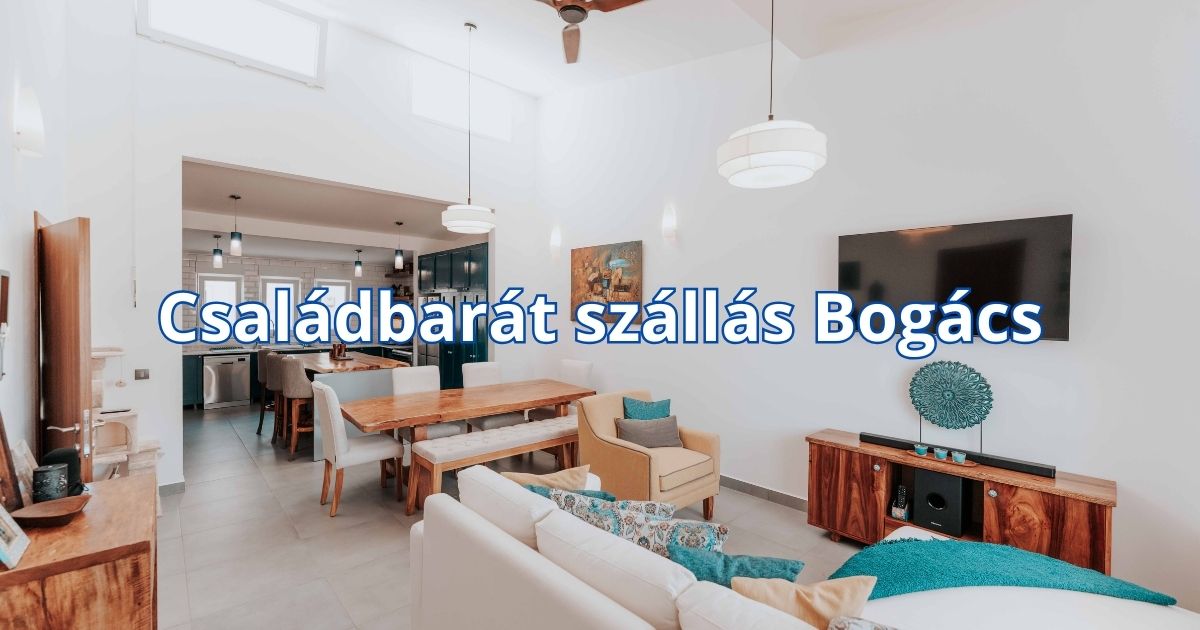 Családbarát szállás Bogács