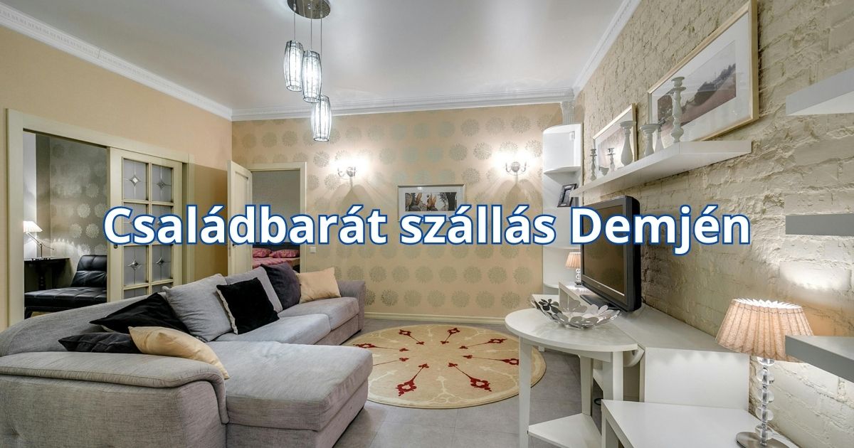 Családbarát szállás Demjén