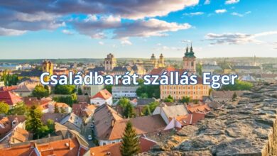 Családbarát szállás Eger