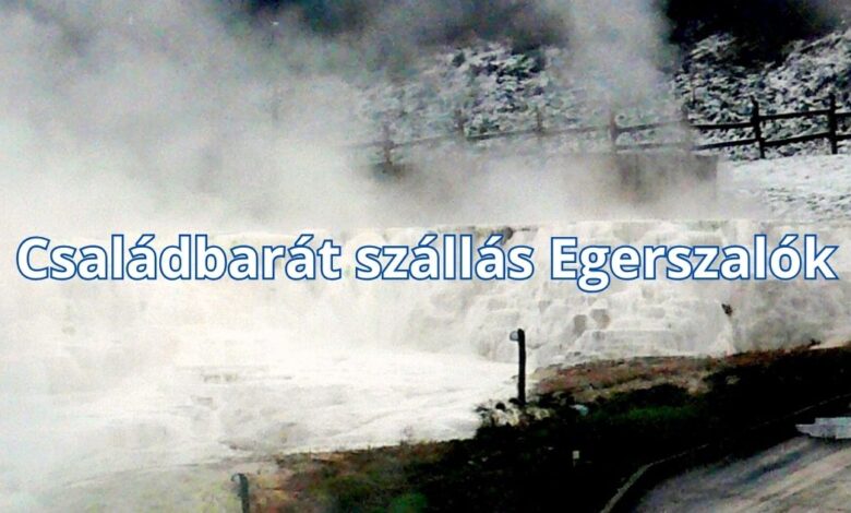Családbarát szállás Egerszalók