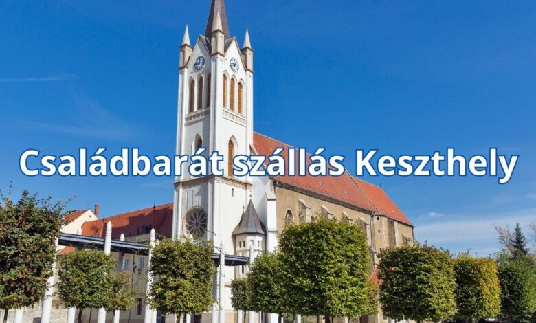 Családbarát szállás Keszthely