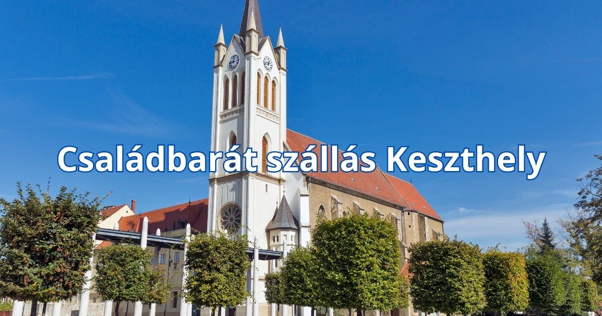 Családbarát szállás Keszthely