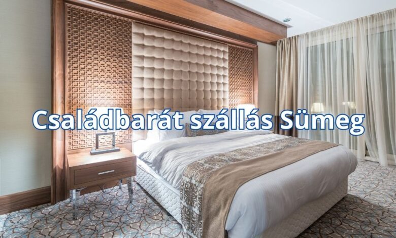Családbarát szállás Sümeg