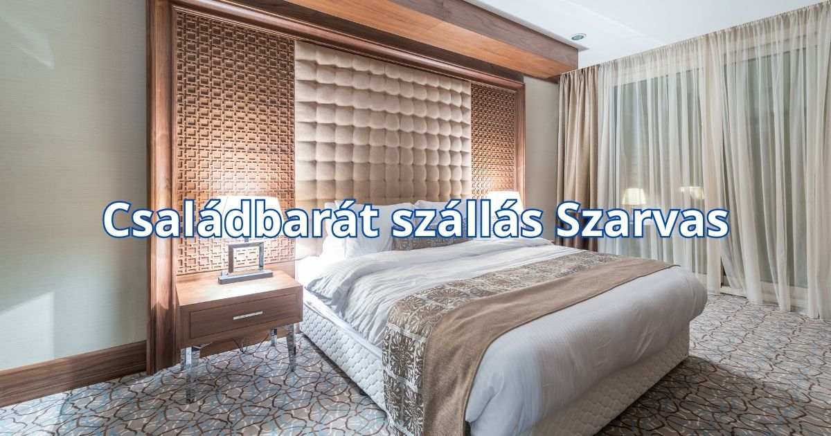 Családbarát szállás Szarvas