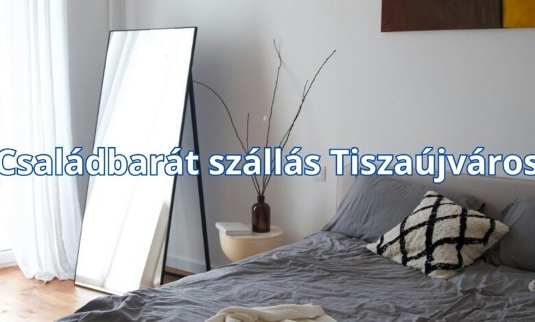 Családbarát szállás Tiszaújváros