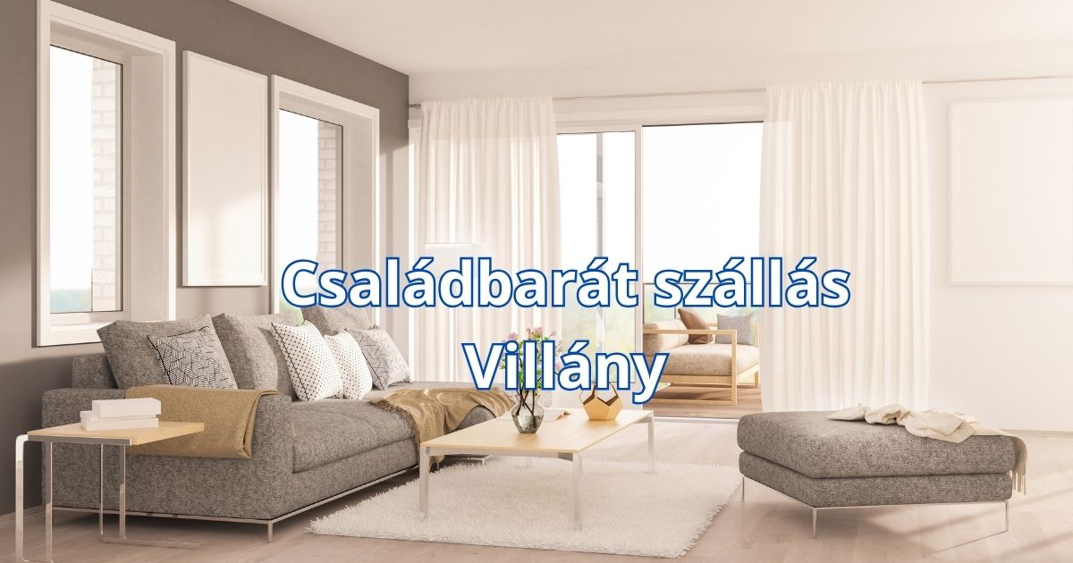 Családbarát szállás Villány