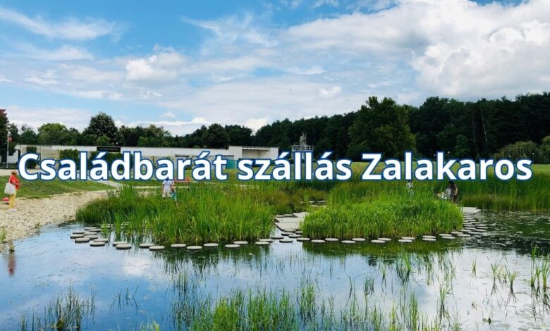 Családbarát szállás Zalakaros