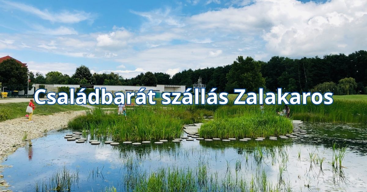 Családbarát szállás Zalakaros