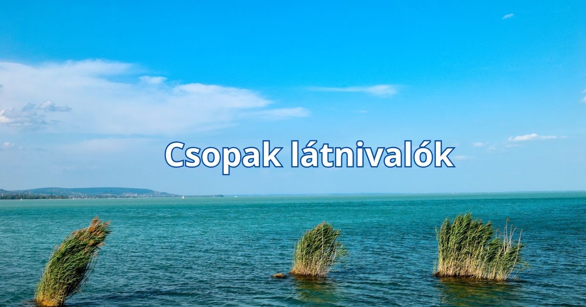 Csopak látnivalók