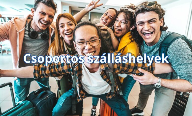 Csoportos szálláshelyek nagy társaságnak és csapatoknak