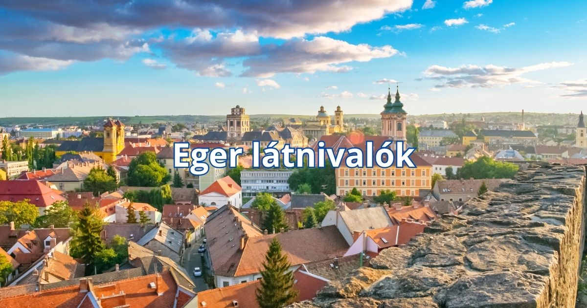 Eger látnivalók