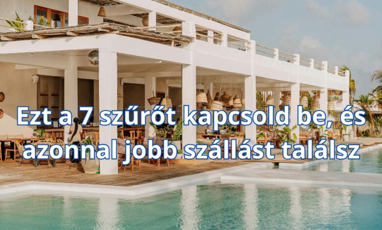 Ezt a 7 szűrőt kapcsold be