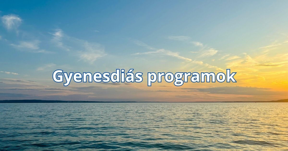 Gyenesdiás programok