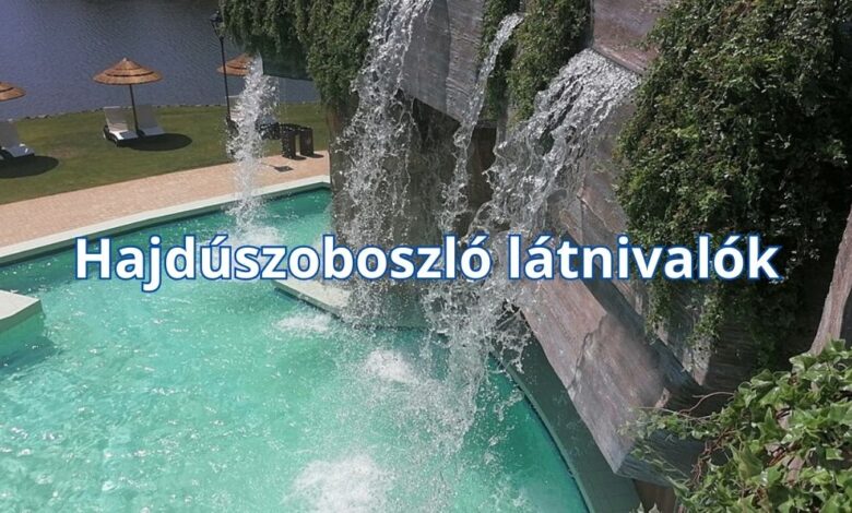 Hajdúszoboszló látnivalók