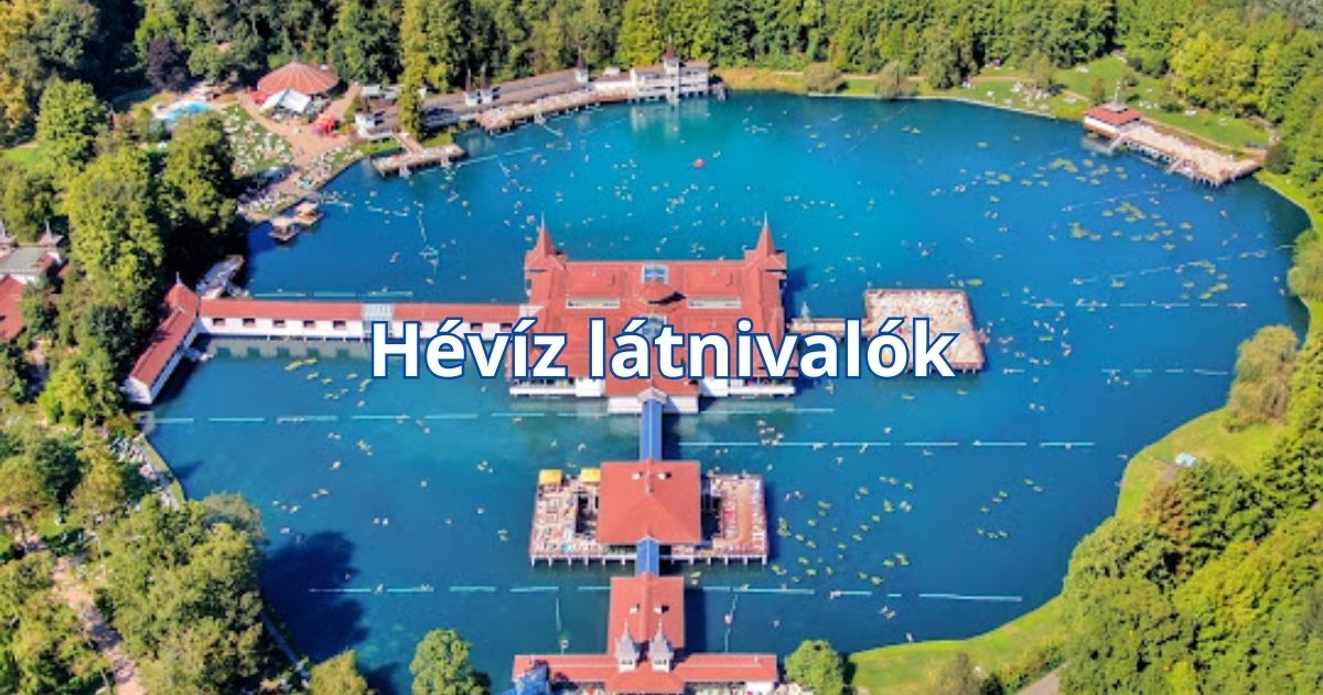 Hévíz látnivalók
