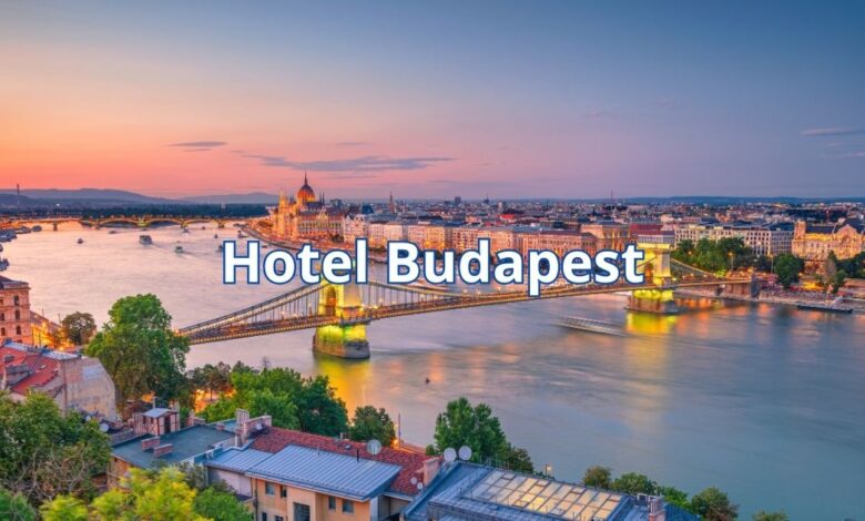 Hotel Budapest