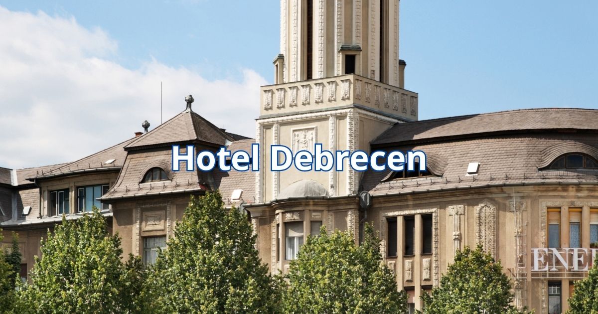 Hotel Debrecen