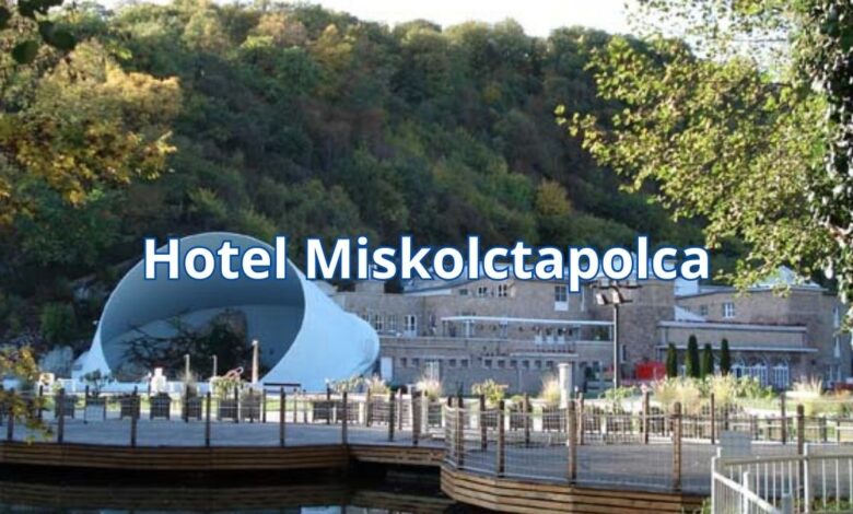 Hotel Miskolctapolca