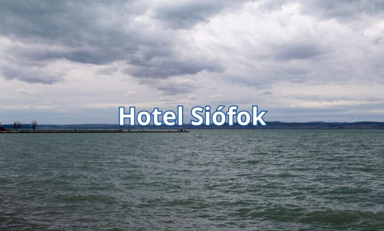 Hotel Siófok