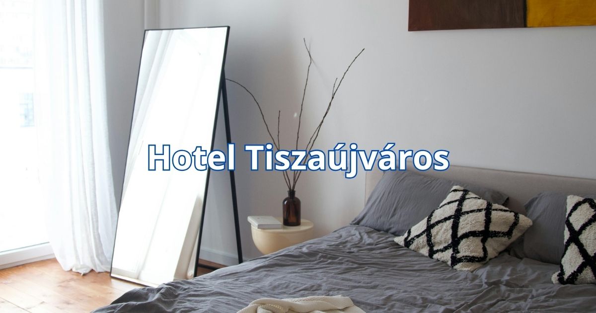 Hotel Tiszaújváros