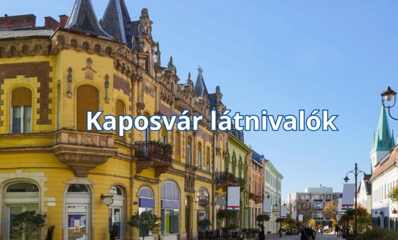 Kaposvár látnivalók