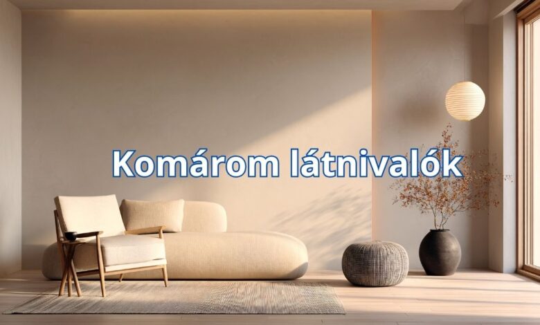 Komárom látnivalók