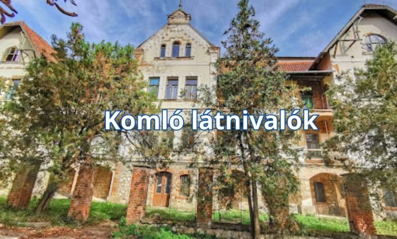 Komló látnivalók