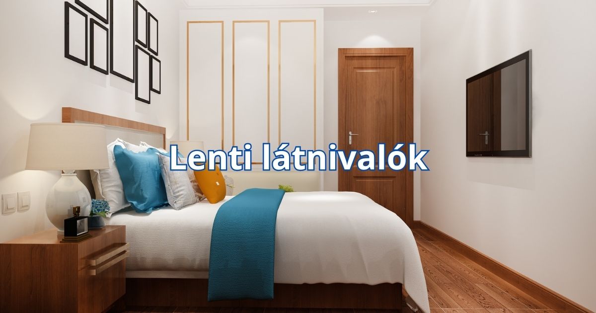 Lenti látnivalók
