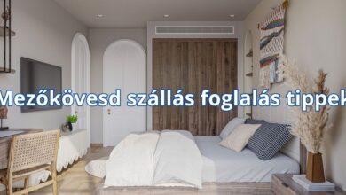 Mezőkövesd szállás foglalás tippek