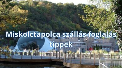 Miskolctapolca szállás foglalás tippek