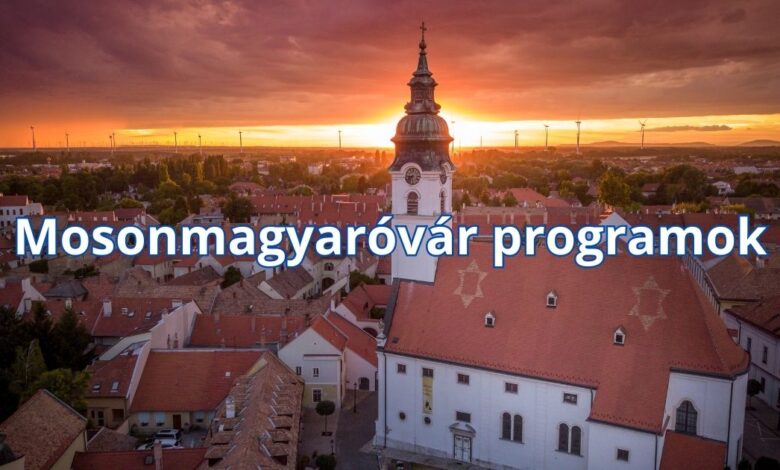 Mosonmagyaróvár programok
