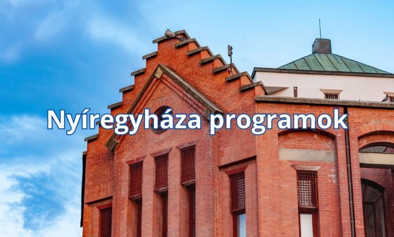 Nyíregyháza programok