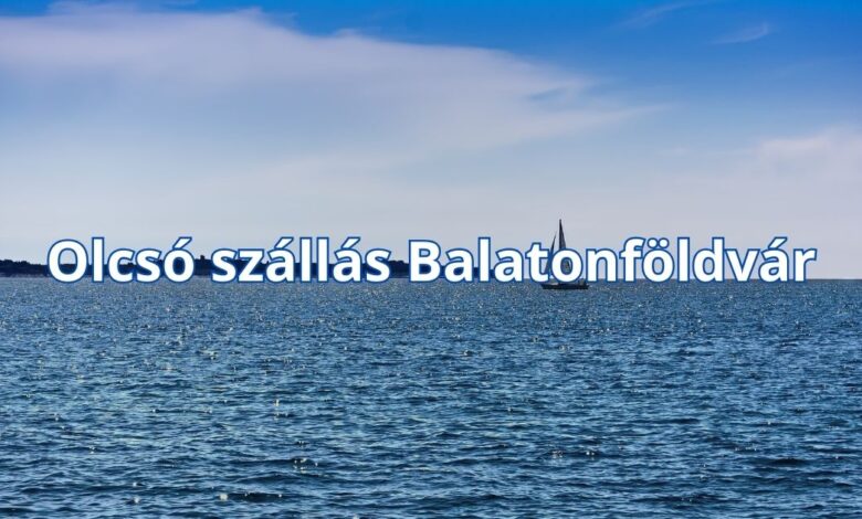 Olcsó szállás Balatonföldvár