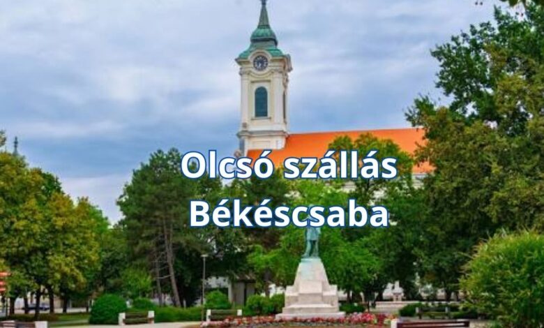 Olcsó szállás Békéscsaba