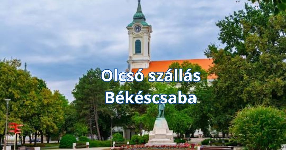 Olcsó szállás Békéscsaba