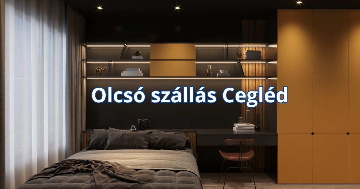 Olcsó szállás Cegléd