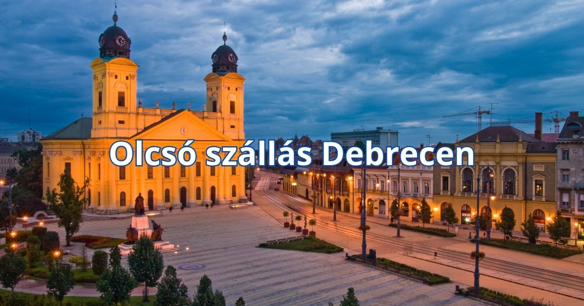 Olcsó szállás Debrecen