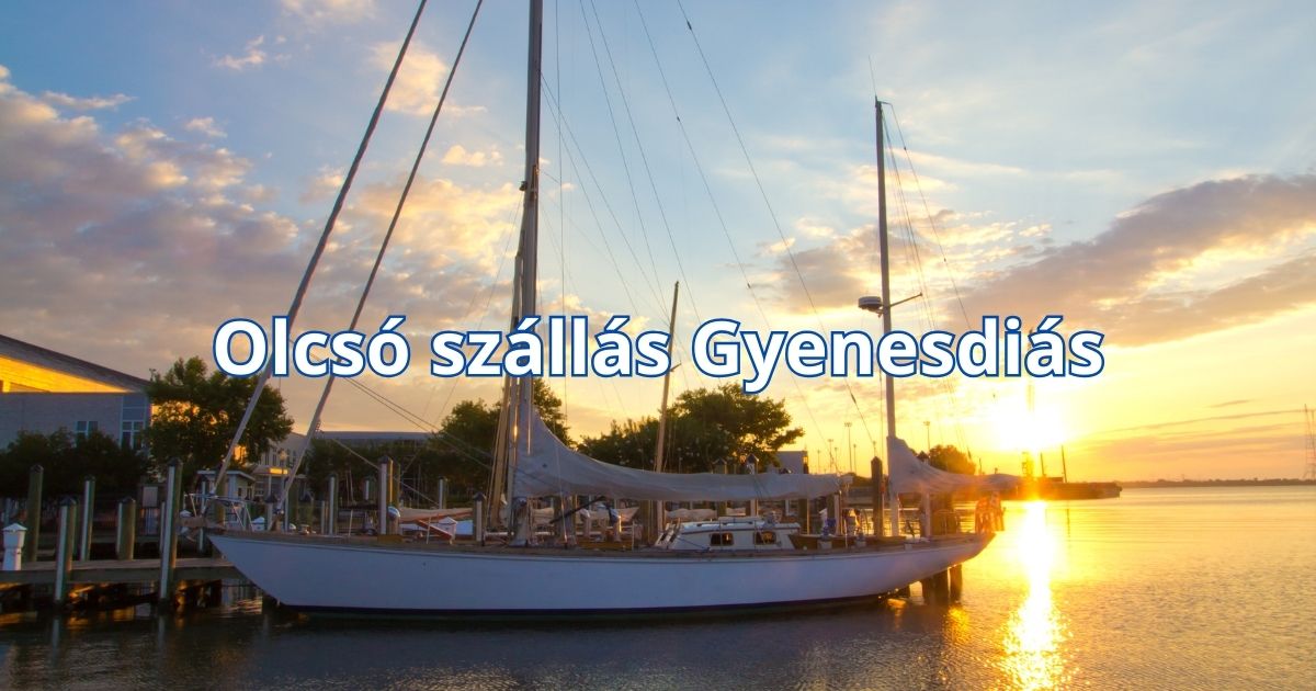 Olcsó szállás Gyenesdiás