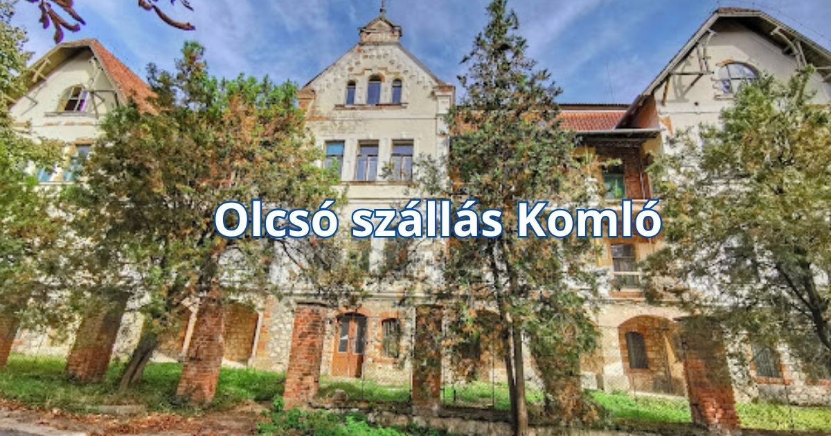 Olcsó szállás Komló
